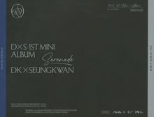 DXS 1st Mini Album Serenade. DK x SEUNGKWAN. Links blauer Streifen mit Logo.