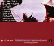 Album der Band "The Strokes" mit dem Titel "Reality Awaits". 9 Songs: Psycho Shit, Dine N'Dash, Lonely in the Future, mehr.