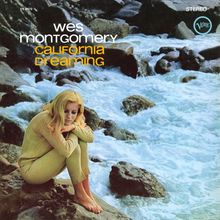 Die Texte "Wes Montgomery", "California Dreaming", "Stereo", daneben ein Verve-Logo. Eine Frau sitzt traurig an einem Fluss.