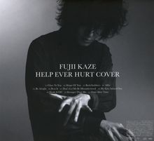 "FUJII KAZE HELP EVER HURT COVER" gefolgt von einer Liste von Songtiteln. Schwarz-weiß Bild eines Mannes mit dunklen Haaren.