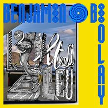 Text: "Benjamin Biolay Ultra Bleu". Bunte Grafik mit gelbem Hintergrund und blauem, kreativ gestalteten Text.