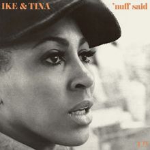 Ike &amp; Tina Turner: 'Nuff Said (180g), LP