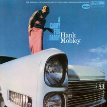 Hank Mobley (1930-1986): A Caddy For Daddy (Tone Poet Vinyl) (180g), LP