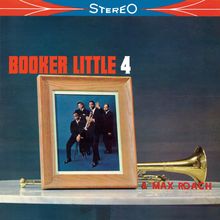 Booker Little (1938-1961): Booker Little 4 &amp; Max Roach (Tone Poet Vinyl) (180g), LP