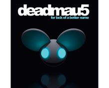 deadmau5: For Lack Of A Better Name (Colored Vinyl), 2 LPs