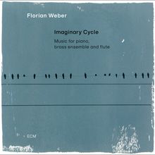 Florian Weber (geb. 1977): Imaginary Cycle, 2 LPs