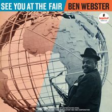 Ben Webster (1909-1973): See You At The Fair (Acoustic Sounds) (180g), LP