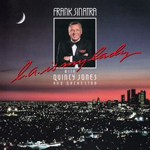 Frank Sinatra (1915-1998): L.A. Is My Lady (40th Anniversary) (Deluxe Edition), LP