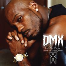 DMX: Let Us Pray: Chapter X, LP