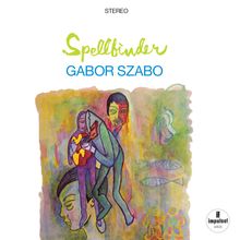 Texte: "STEREO", "Spellbinder", "GABOR SZABO". Illustration: Bunte, abstrakte Figuren in lebendigen Farben.