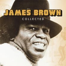 Text: "James Brown Collected". Ein Mann mit Hut lächelt leicht, im Sepiaton.