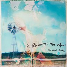 A Rocket To The Moon: On Your Side, 2 LPs