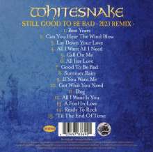 Whitesnake: Still...Good To Be Bad (New Remix), CD