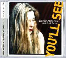 Anke Helfrich (geb. 1966): You'll See, CD