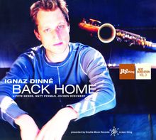 Ignaz Dinné: Back Home, CD