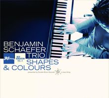 Benjamin Schaefer (geb. 1981): Shapes And Colours, CD
