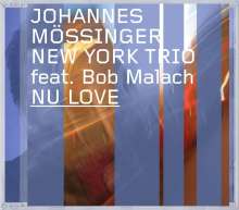 Johannes Mössinger (geb. 1964): Nu Love, CD