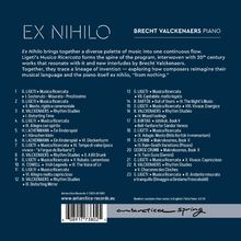 Texte: "EX NIHILO", "BRECHT VALCKENAERS PIANO", "G. LIGETI ▸ Musica Ricercata", "B. VALCKENAERS ▸ Rhythm Studies". 

Produktbeschreibung bzw. Programmübersicht mit Musiktiteln und Komponisten.