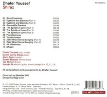 Titel: Dhafer Youssef - Shiraz. Songs: 01 Rose Fragrance, 02 Eyeblink and Eternity, 03 Eyeblink and Eternity (Part 2), bis 13 Shajan. Mitwirkende: Dhafer Youssef (oud, vocals), Daniel García Diego (piano), und mehr. Design von Siggi Loch. Rechte bei Skander Khlif. 