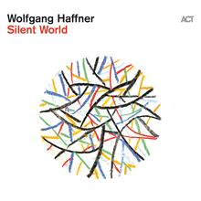 Wolfgang Haffner (geb. 1965): Silent World (180g), LP