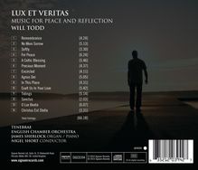 Will Todd (geb. 1970): Lux et Veritas - Music for Peace and Reflection, CD