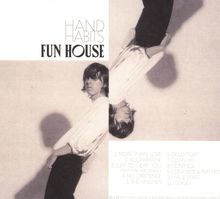 Hand Habits: Fun House, CD