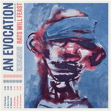 "AN EVOCATION", "RATS WILL FEAST", Songliste. Abstrakte Illustration eines Gesichts mit Augenbinde in rot und blau Tönen.