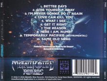 1. Better Days, 2. Give Yourself Away, 3. I'm Never Gonna Do It Again, 4. Love Can Kill You, 5. What I See.  
