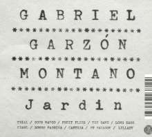 Gabriel Garzón-Montano: Jardin, CD