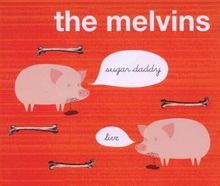 Melvins: Sugar Daddy Live, CD