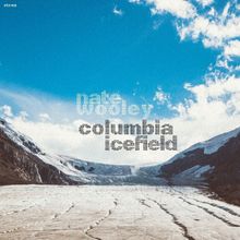 Nate Wooley: Columbia Icefield, CD