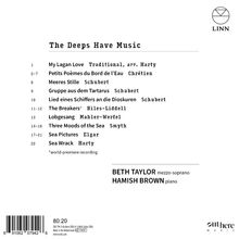 "The Deeps Have Music", eine Trackliste mit Komponisten und Interpreten: Beth Taylor (Mezzo-Soprano), Hamish Brown (Piano).