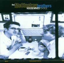 McCluskey Brothers: Housewives' Choice, CD