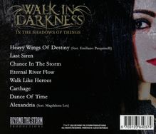 Walk In Darkness: In The Shadow Of Things, CD