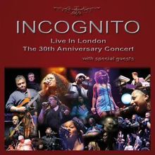 Incognito: Live In London: The 30th Anniversary Concert 2009, 2 CDs