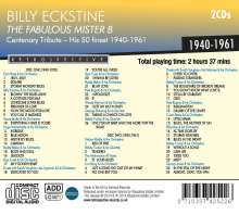 Billy Eckstine (1914-1993): The Fabulous Mister B: Centenary Tribute - His 50 Finest 1940 - 1961, 2 CDs