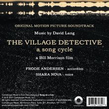 David Lang (geb. 1957): Filmmusik: Song Cycle "The Village Detective" (Filmmusik), CD