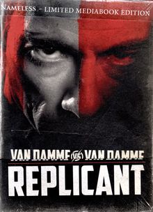 Zwei Gesichter, zur Hälfte rot getönt. Text: "Van Damme VS Van Damme, REPLICANT".