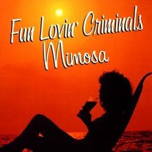 Fun Lovin' Criminals: Mimosa, CD