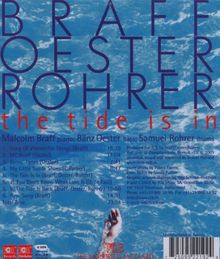 Malcolm Braff, Bänz Oester &amp; Samuel Rohrer: The Tide Is In, CD