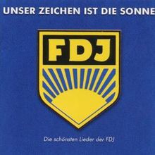 Unser Zeichen ist die Sonne - Die Lieder der FDJ, CD