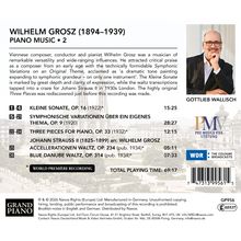 "WILHELM GROSZ (1894–1939), PIANO MUSIC • 2, Gottlieb Wallisch, Pro Musica Viva Stiftung, Gesamtspielzeit: 69:17."