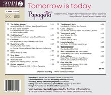 "Tomorrow is today" und "Papagena" sind in großer Schrift zu lesen, ergänzt durch eine Liste von Musikstücken und deren Details.