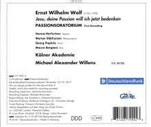 Ernst Wilhelm Wolf (1735-1792): Passions-Oratorium "Jesu, deine Passion will ich jetzt bedenken", CD