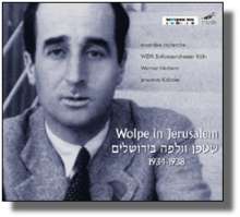 Stefan Wolpe (1902-1972): Wolpe in Jerusalem, CD