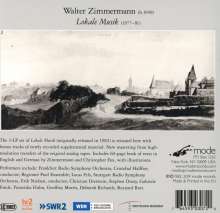 Walter Zimmermann (geb. 1949): Lokale Musik, 3 CDs