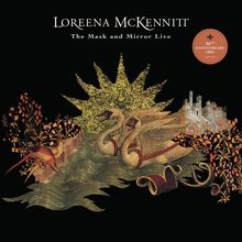 Loreena McKennitt: The Mask And Mirror Live (30th Anniversary) (180g), LP