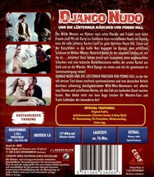 "Django Nudo und die lüsternen Mädchen von Porno Hill." Wilder Westen, scharfe Schützen, skurrile Abenteuer. Laufzeit: ca. 76 Min.