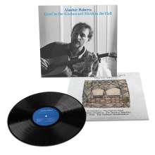 Alasdair Roberts (geb. 1977): Grief In The Kitchen And Mirth In The Hall, LP