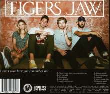 Tigers Jaw: I Won't Care How You Remember Me, CD